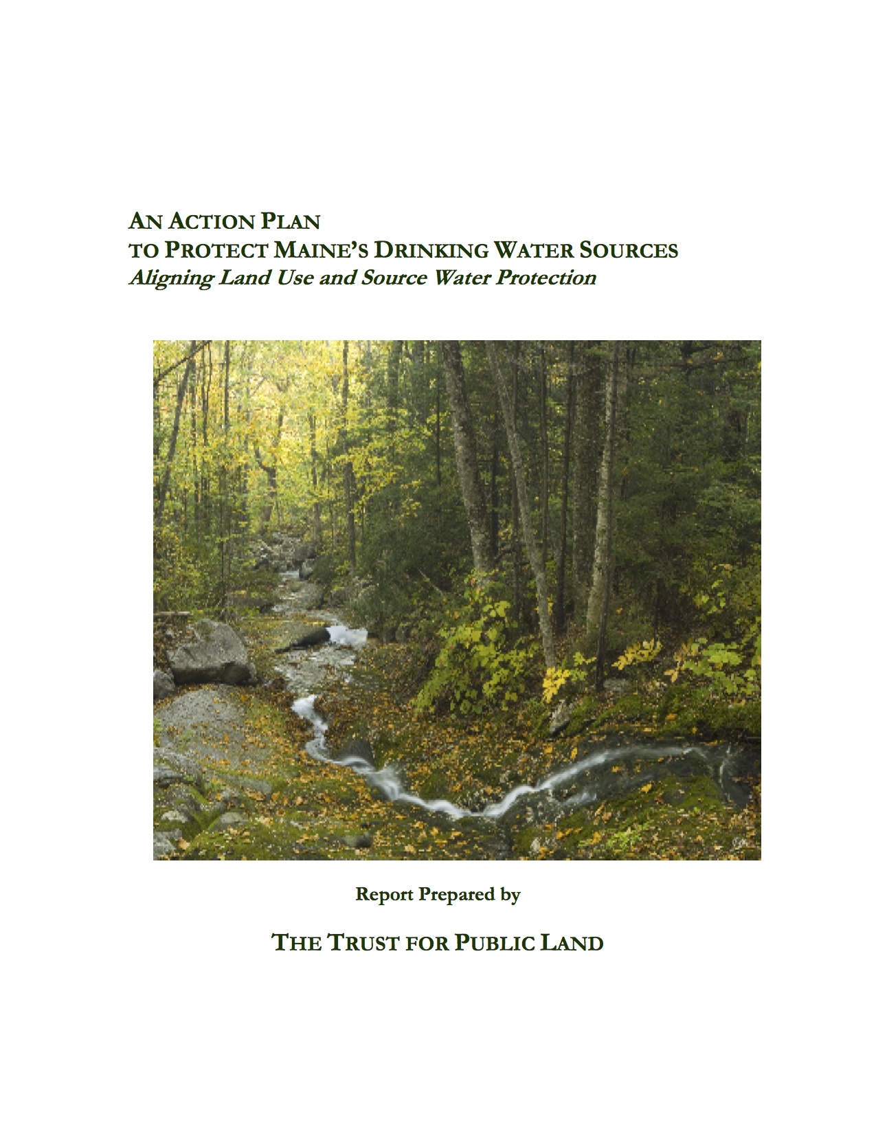 An Action Plan to Protect Maine’s Drinking Water Sources