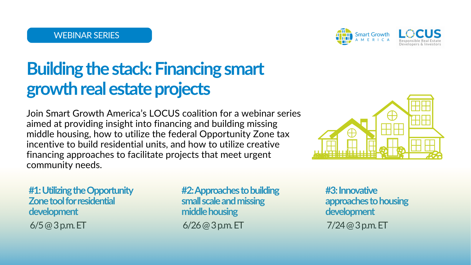 Building the stack webinar series: Financing smart growth real estate projects